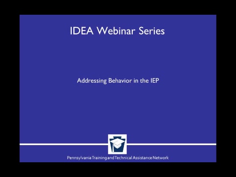 Addressing Behavior in the IEP
